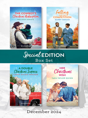 cover image of Special Edition Box Set Dec 2024/The Cowboy's Christmas Redemption/Falling For the Competition/A Double Christmas Surprise/Her Christmas Wish